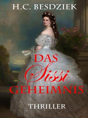 cover image of Das Sissi Geheimnis
